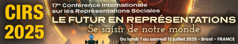 Conférence internationale sur les représentations sociales – Le futur en représentations – Se saisir de notre monde