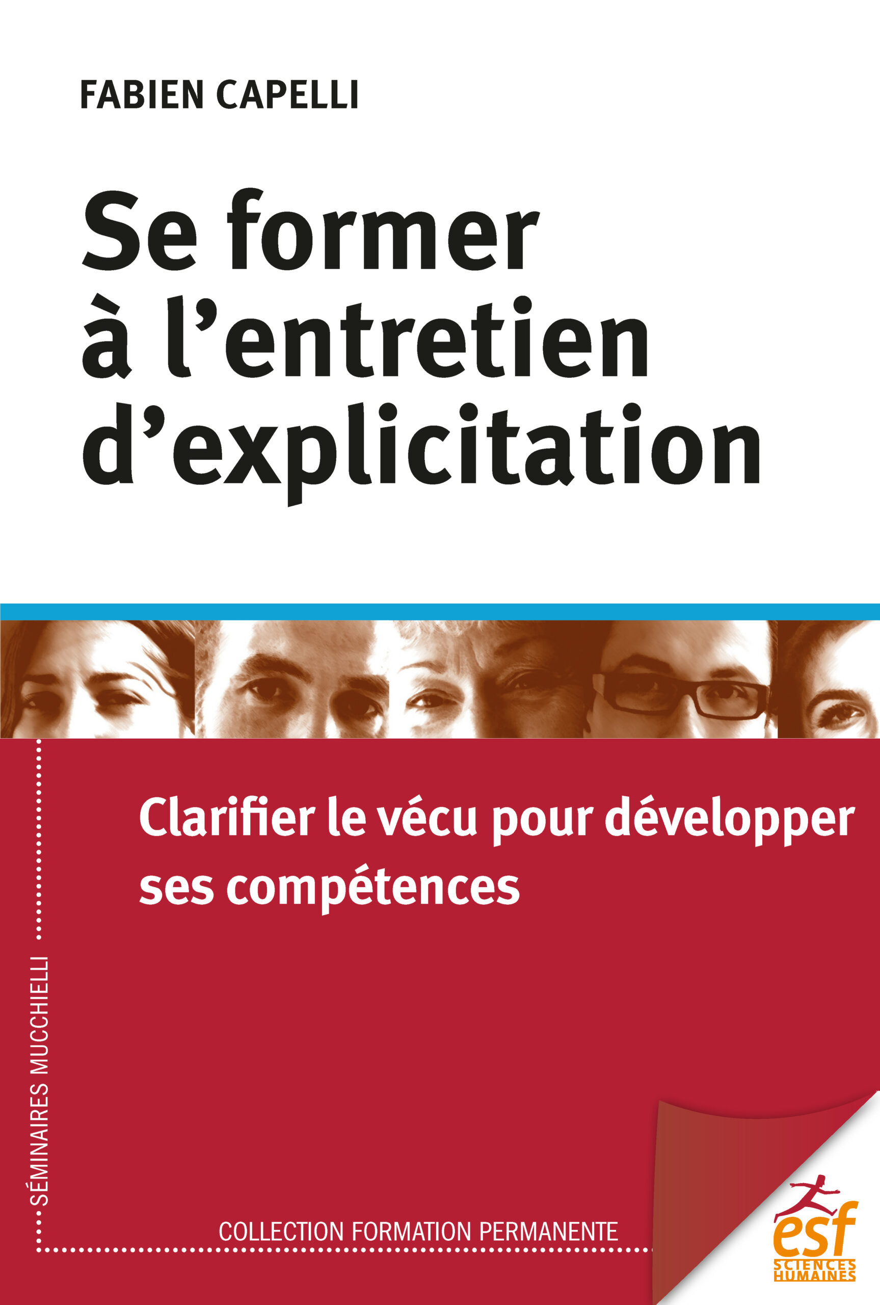 L’entretien d’explicitation : un nouvel ouvrage pour accompagner la formation et la pratique